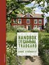 Handbok f�r en gammal tr�dg�rd : uppt�ck, bevara och �terskapa
