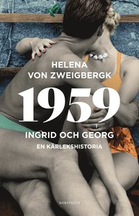 1959 : Ingrid och Georg - en kärlekshistoria (inbunden)