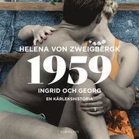 1959 : Ingrid och Georg - en krlekshistoria (ljudbok)