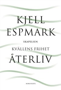 terliv : med Skapelsen och Kvllens frihet (inbunden)