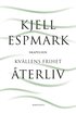 Återliv : med Skapelsen och Kvällens frihet