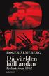 D vrlden hll andan : Kubakrisen 1962
