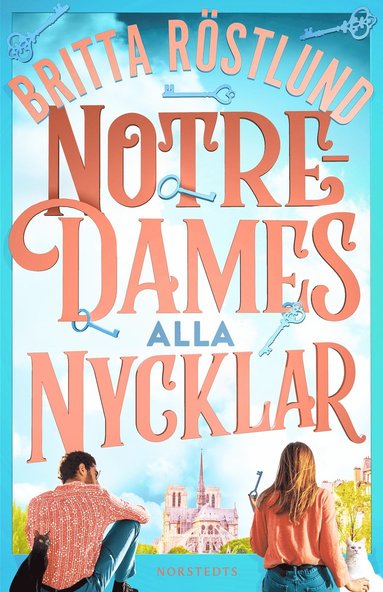 Notre-Dames alla nycklar (inbunden)