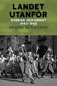 Landet utanför Sverige och kriget