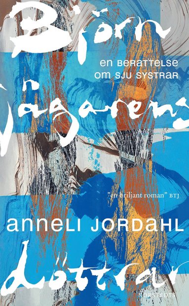 Bjrnjgarens dttrar : en berttelse om sju systrar (pocket)