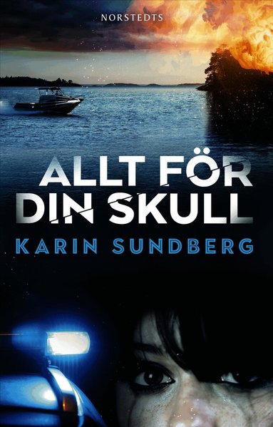 Allt f�r din skull (inbunden)