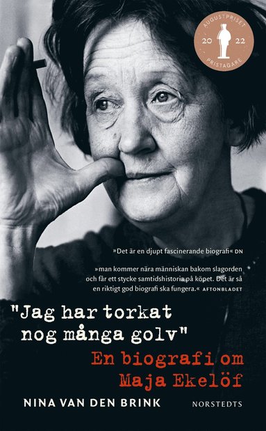 Jag har torkat nog mnga golv : en biografi om Maja Ekelf (pocket)