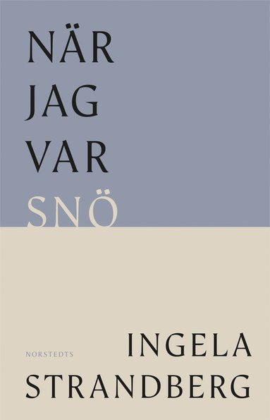 Nr jag var sn (inbunden)