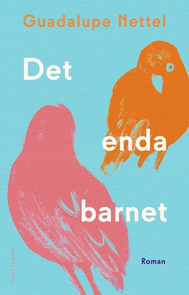 Det enda barnet (h�ftad)
