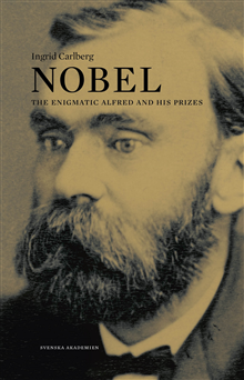 Nobel : the enigmatic Alfred and his prizes (pocket)