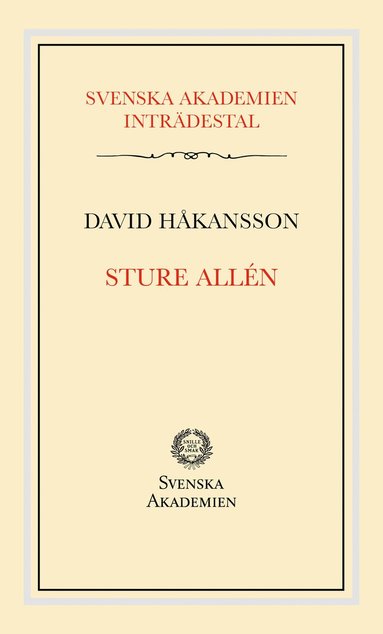 Svenska Akademiens intrdestal: Sture Alln (inbunden)