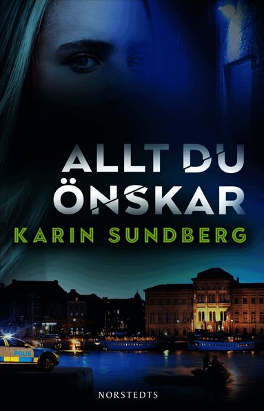 Allt du �nskar (inbunden)