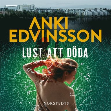 Lust att d�da (inbunden)