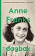 Anne Franks dagbok : den oavkortade originalutgvan : anteckningar frn gmstllet 12 juni 1942 - 1 augusti 1944