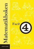 Matematikboken 4 Facit - Lennart Undvall, Svante Forsberg, Christina ...