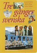 Tre gnger svenska Textbok 2 (hftad)