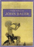 Första boken om John Bauer (pocket)
