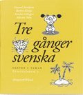 Tre gnger svenska vningsbok 3 (hftad)