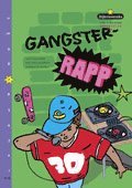 Läs i nivåer 07 Gangster-rapp - Häftad (9789121217955) | Bokus