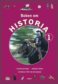 Boken Om Historia 1 Grundbok - Vikingatiden Och Medeltiden - Stina ...