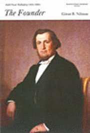The Founder - Andre Oscar Wallenberg (1816-1886). Swedish Banker, Politician and Journalist (häftad)