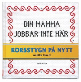 Korsstygn på nytt (inbunden)