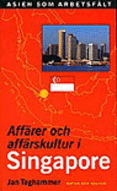 Teghammer, J/Affärer och affärskultur i singapore (pocket)