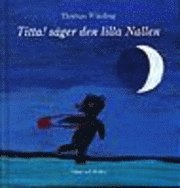 Titta! säger den lilla Nallen (inbunden)