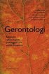 Gerontologi : Åldrandet i ett biologiskt, psykologiskt och socialt perspektiv