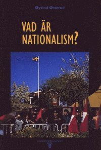 Vad är nationalism? (häftad)
