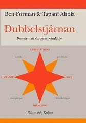 Dubbelstjrnan : Konsten att skapa arbetsgldje (inbunden)