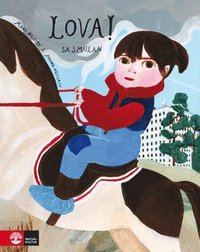 Lova! : sa Smulan (inbunden)