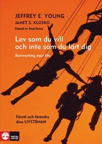 Lev som du vill och inte som du lärt dig som bok, ljudbok eller e-bok.