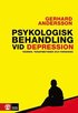 Psykologisk behandling vid depression : Teorier, terapimetoder och forsknin