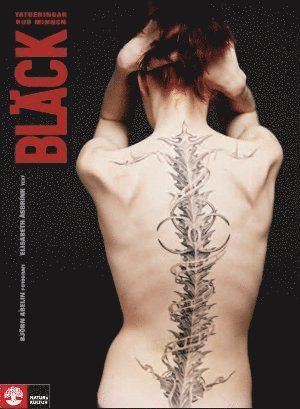 Blck Tatueringar hud minnen : - tatueringar hud minnen (storpocket)