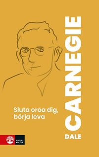 Sluta Oroa Dig Borja Leva Ebok Dale Carnegie Pdf Isslivatin