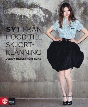 Sy! : frn hood till skjortklnning (hftad)