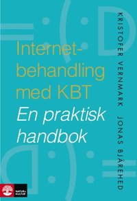 Internetbehandling med KBT : En praktisk handbok (häftad)