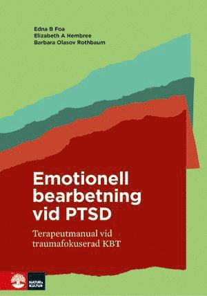Emotionell bearbetning vid PTSD : terapeutmanual vid traumafokuserad KBT (pocket)