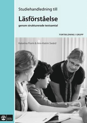 Lsfrstelse genom strukturerade textsamtal, Studiehandledning (inbunden)