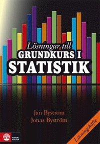Lösningar till Grundkurs i statistik (häftad)