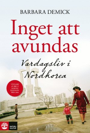 Inget att avundas : vardagsliv i Nordkorea (pocket)
