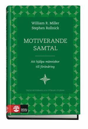 Motiverande samtal : att hjälpa människor till förändring (pocket)
