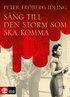 S�ng till den storm som ska komma