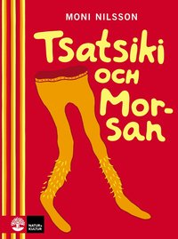 Tsatsiki och Morsan (inbunden)