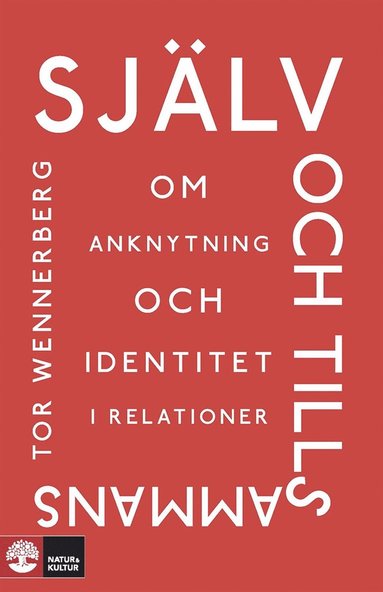 Sjlv och tillsammans (inbunden)