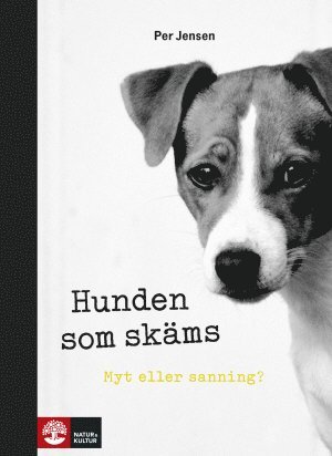 Hunden som skms : myt eller sanning? (hftad)