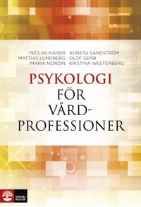 Psykologi för vårdprofessioner som bok, ljudbok eller e-bok.