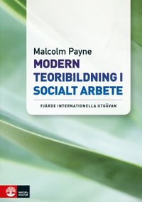 Modern teoribildning i socialt arbete (hftad)