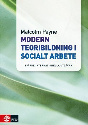 Modern teoribildning i socialt arbete (inbunden)